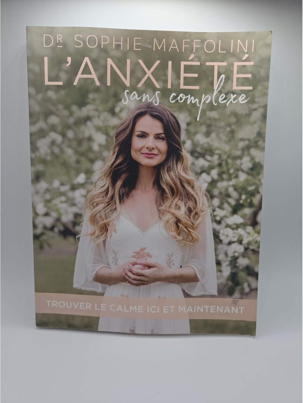 L'anxiété sans complexe - Dr Sophie Maffolini - (French) - 1008